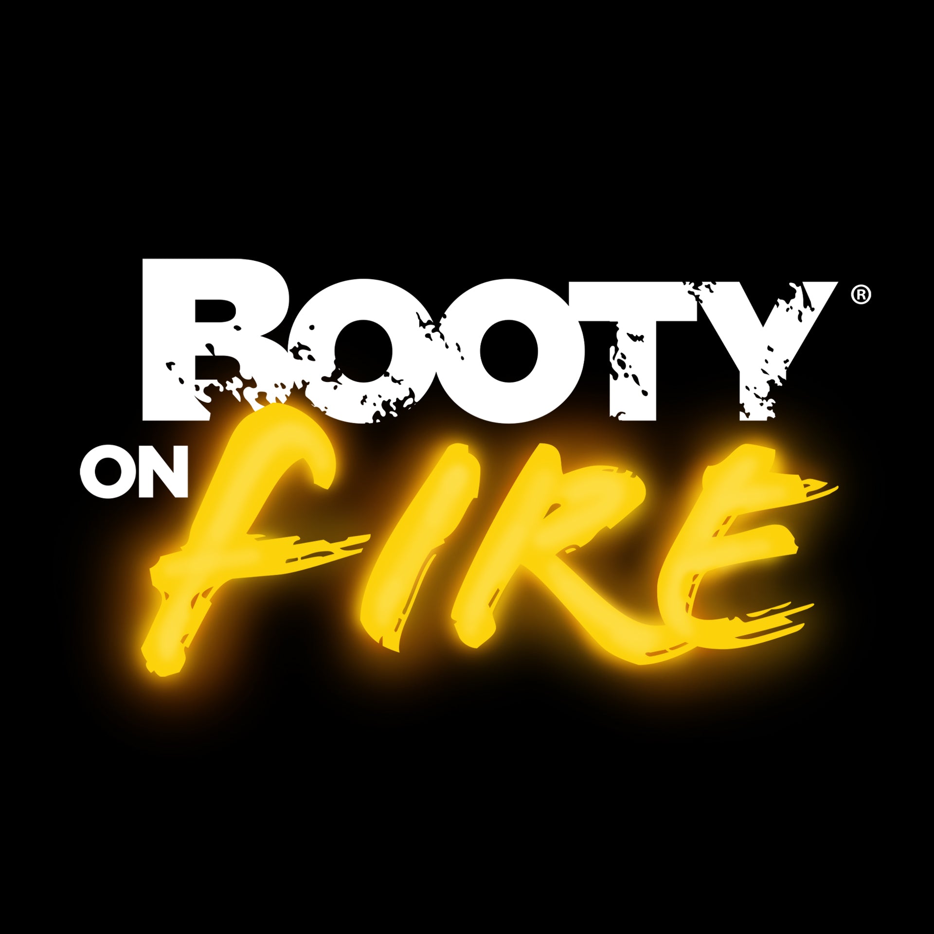 Booty On Fire